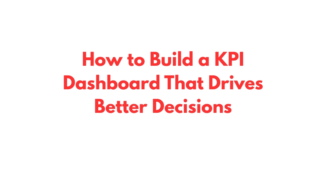 Analytics & KPI Tracking A Complete Guide for Growth-Focused Brands (17)