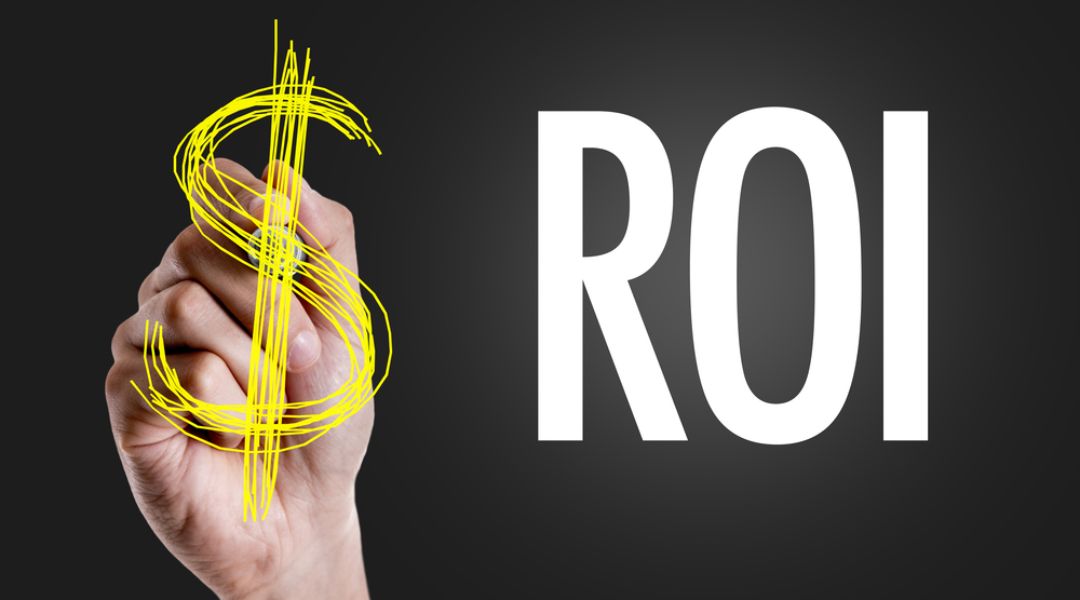 Maximize ROI