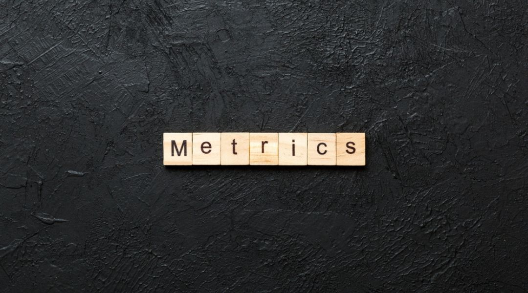 Metrics Matter