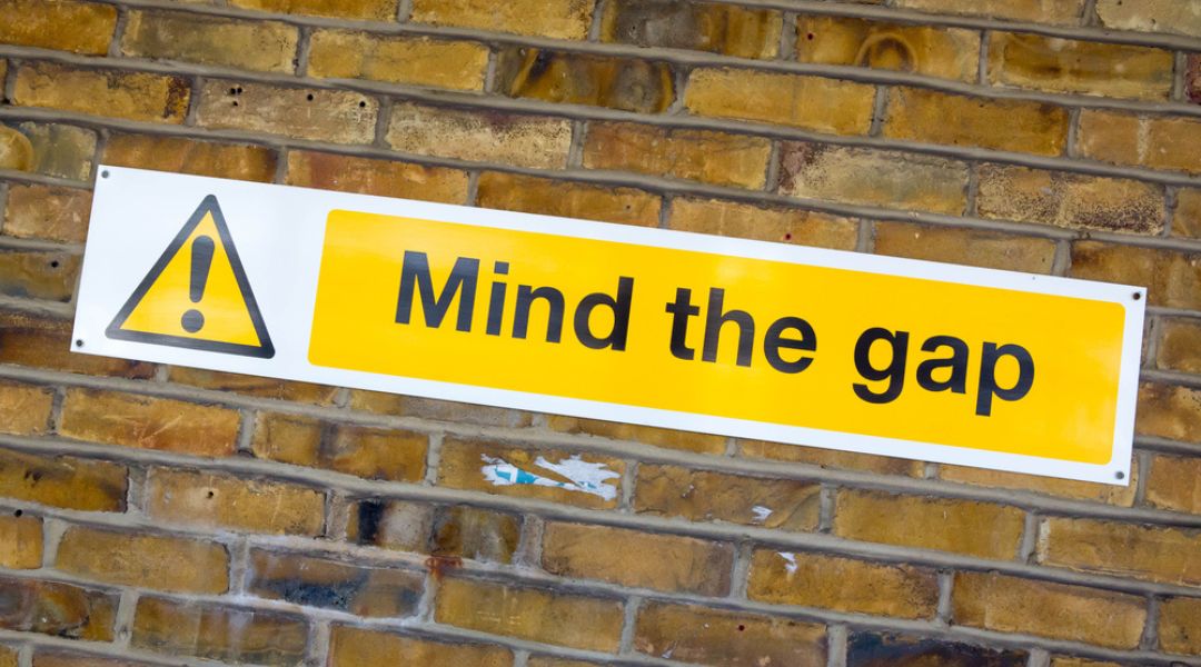 Mind the gap