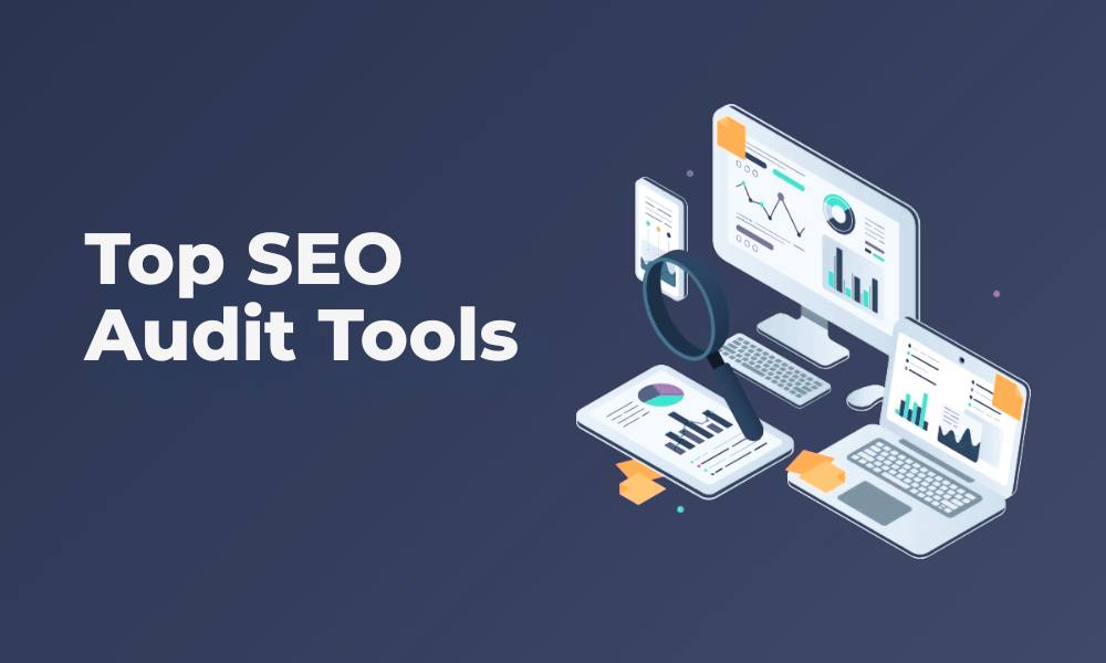 SEO Audit Tools